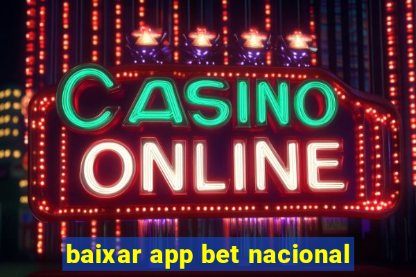 baixar app bet nacional